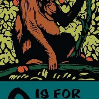 O is for Orangutang by Charles Buckles Falls