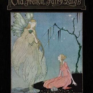 Old French Fairy Tales by Virginia Frances Sterrett