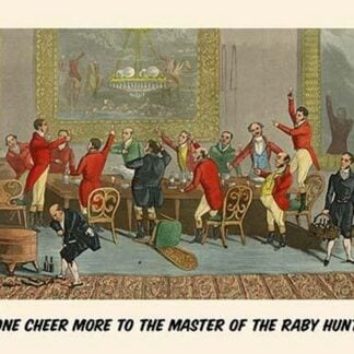 One Cheer More to the Master of the Raby Hunt by Henry Alken