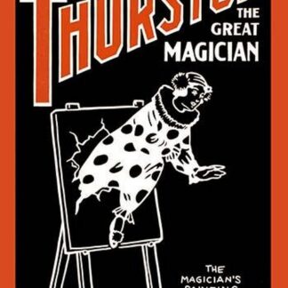 Painting to Life: Thurston the Great Magician the Wonder Show of the Universe by National Ptg. & Eng. Co