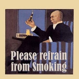 Please Refrain from Smoking by Wilbur Pierce