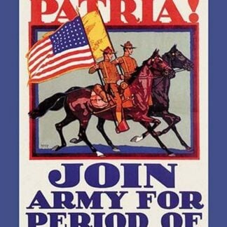 Pro Patria! Join Army for Period of War by H. Devitt Welsh