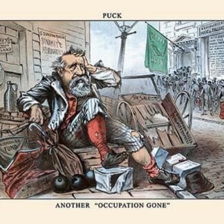 Puck Magazine: Another 'Occupation Gone' by J. A. Wales