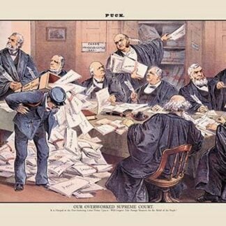 Puck Magazine: Our OverWorked Supreme Court by Joseph Keppler