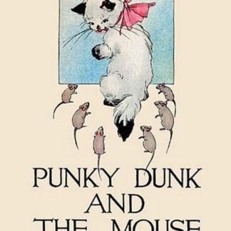 Punky Dunk and the Mouse #2