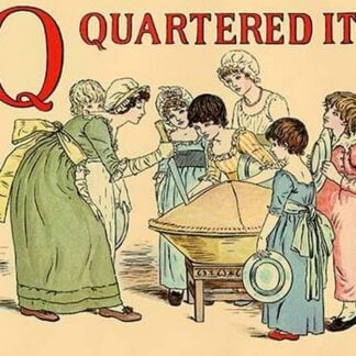 Q - Quartered It by Kate Greenaway