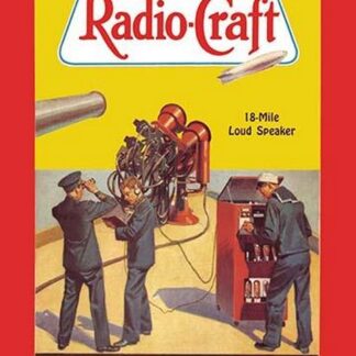 Radio Craft: 18-Mile Loud Speaker by Radcraft
