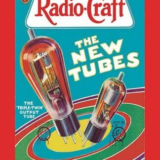 Radio Craft: The Triple-Twin Output Tube by Radcraft