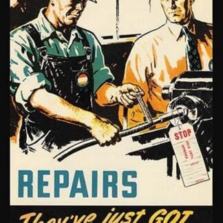 Repairs - They've just Got to be Right!