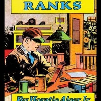 Risen from the Ranks by Horatio Alger