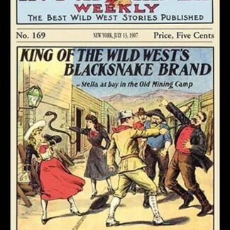 Rough Rider Weekly: King of the Wild West's Blacksnake Brand by C. J. Taylor