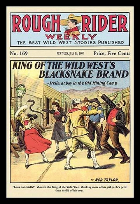 Rough Rider Weekly: King of the Wild West's Blacksnake Brand by C. J. Taylor