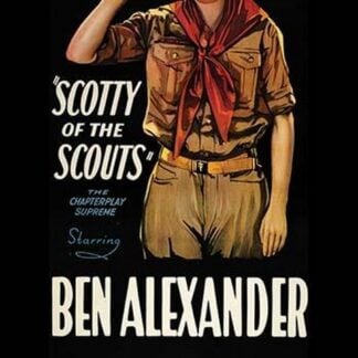 Scotty of the Scouts - true as Steel