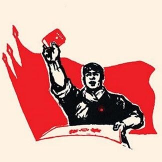 Shout the Words of Mao by Chinese Government