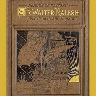 Sir Walter Raleigh
