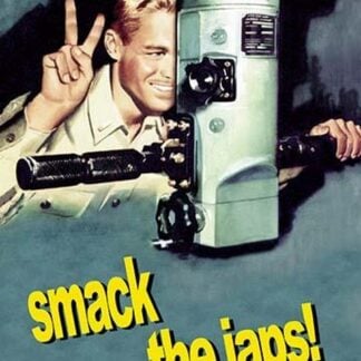 Smack the Japs!