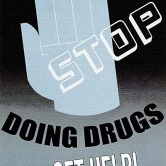 Stop Doing Drugs by Wilbur Pierce