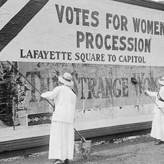 Suffragettes uses Long Brushes to Post a Billboard announcing a 'Votes' For Women' Parade