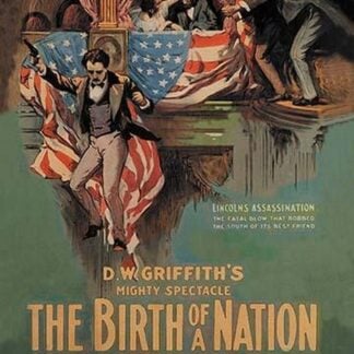 The Birth of a Nation by D.W. Griffith