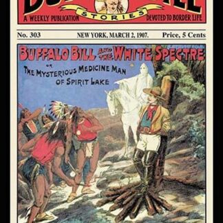 The Buffalo Bill Stories: Buffalo Bill and the White Spectre