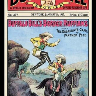 The Buffalo Bill Stories: Buffalo Bill's Border Ruffians