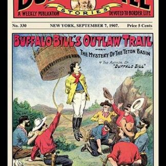 The Buffalo Bill Stories: Buffalo Bill's Outlaw Trail