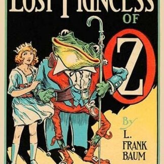 The Lost Princess of Oz by John R. Neill