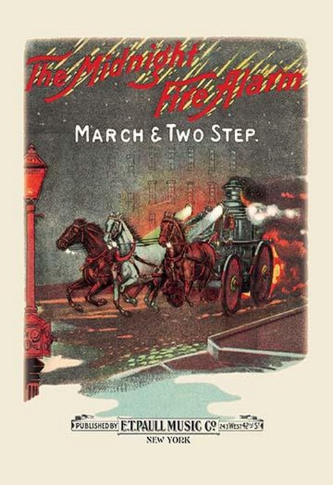 The Midnight Fire Alarm: March and Two-Step by E.T. Paull