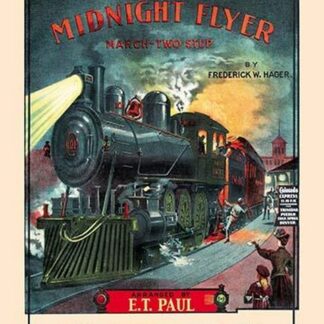 The Midnight Flyer: March and Two-Step by E.T. Paull