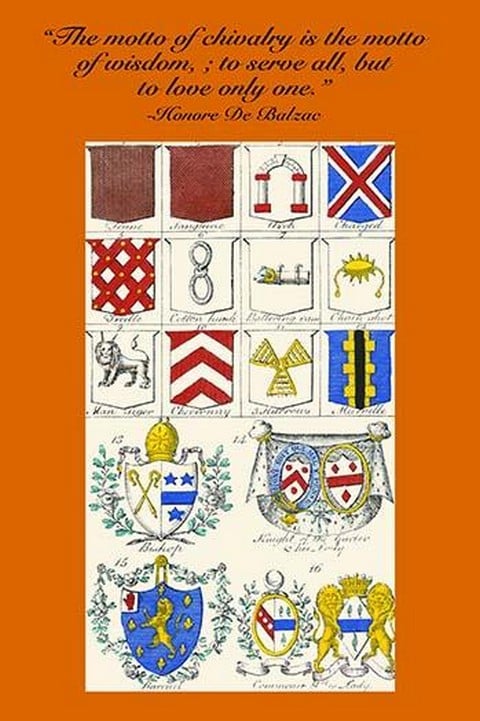 The Motto of Chivalry is the Motto of Wisdom to Serve All