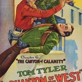 The Phantom of the West - Canyon of Calamity