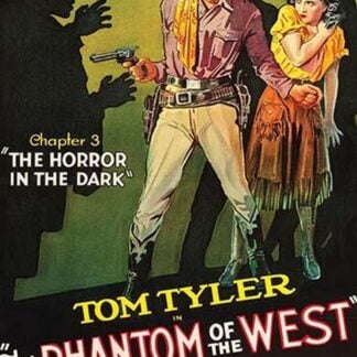 The Phantom of the West - Horror in the Dark