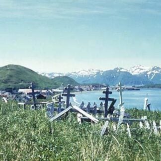 The Russian Orthodox graveyard at Unalaska by Rear Admiral Harley D. Nygren