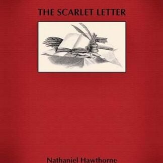 The Scarlet Letter by Nathaniel Hawthorne