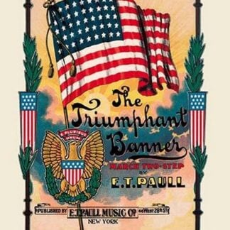 The Triumphant Banner: March Two-Step by E.T. Paull