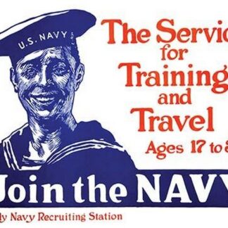 The service for training and travel - Ages 17 to 35 - Join the Navy - Apply Navy recruiting station by James Montgomery Flagg