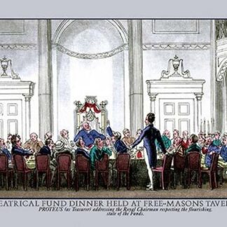 Theatrical Fund Dinner Held at Freemasons Tavern by Pierce Egan