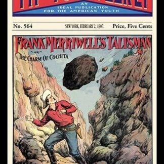 Tip Top Weekly: Frank Merriwell's Talisman by Burt L. Standish