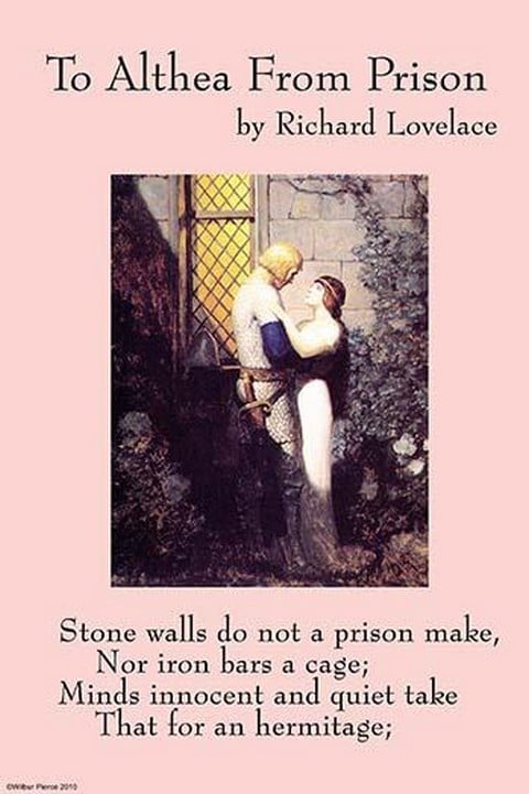 To Althea from Prison by Richard Lovelace