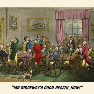 To Mr. Ridgeway's Good Heath by Henry Alken