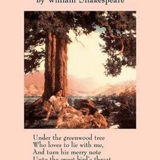 Under the Greenwood Tree by William Shakespeare