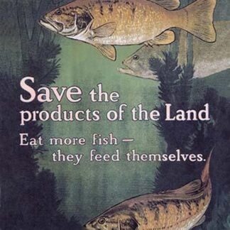 United States Food Administration Advisory: Save the Products of the Land by Charles Livingston Bull