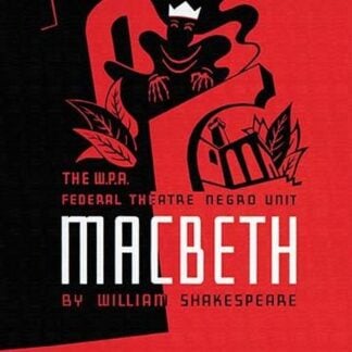 "Voodoo Macbeth" WPA Federal Theater Negro Unit by Anthony Velonis