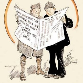 Why waste your time looking for a job when the Navy will employ you at once by Clare A. Briggs