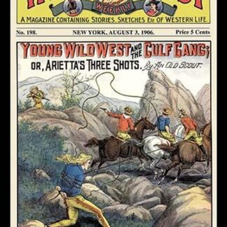 Wild West Weekly: Young Wild West and the Gulf Gang