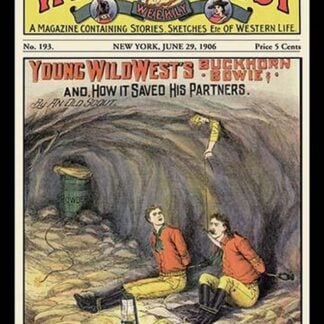 Wild West Weekly: Young Wild West's Buckhorn Bowie