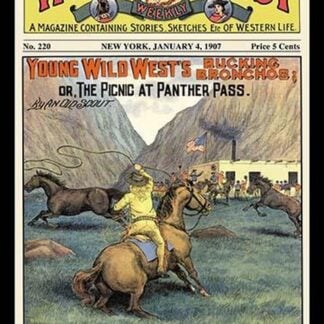 Wild West Weekly: Young Wild West's Bucking Broncos
