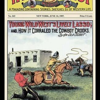 Wild West Weekly: Young Wild West's Lively Lasso