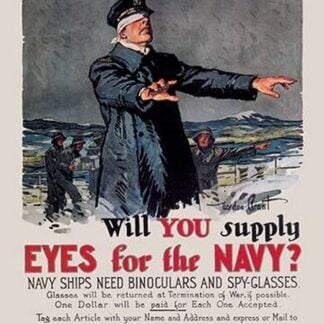 Will You Supply Eyes for the Navy? by Grant