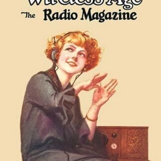 Wireless Age: The Radio Magazine by D. Gross